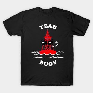 Yeah Buoy T-Shirt